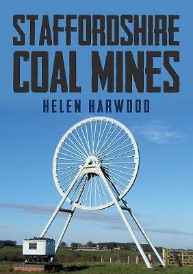 Staffordshire Coal Mines by Helen Harwood (Paperback Book) - Image 2