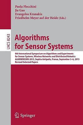Algorithms for Sensor Systems - 9783642453458