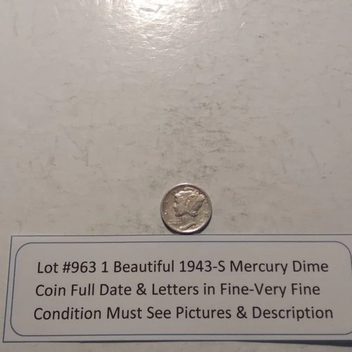 Lot #963 One Beautiful 1943-S Mercury Dime Fine Condition Must See Pictures