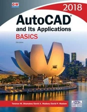 AutoCAD and Its Applications Basics 2018 - Paperback - GOOD