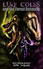 Luke Coles and the Forest Assassin (Amazon Exclusive 2017 Holiday Edition)