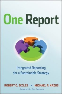 One Report : Integrated Reporting for a Sustainable Strategy Hard