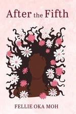 After the Fifth by Fellie Oka Moh (English) Hardcover Book