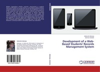 Adekunbi Adewojo (U. A.) | Development Of A Web-Based Students' Records...
