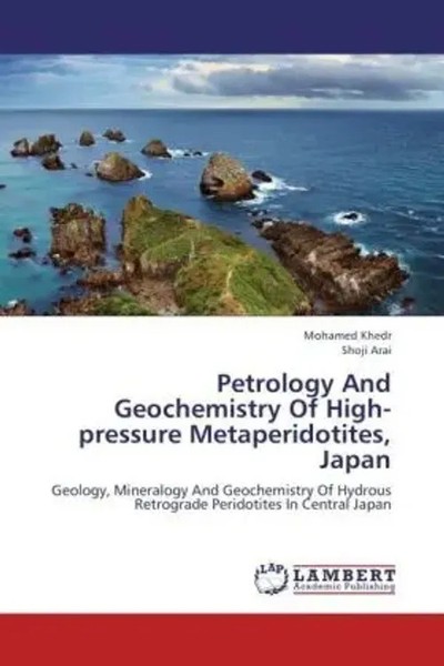 Mohamed Khedr (U. A.) | Petrology And Geochemistry Of High-Pressure...-image