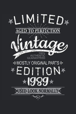 32nd Birthday Vintage 1989 Edition Notebook - Funny Gift Idea A5 120