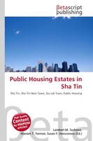 Public Housing Estates In Sha Tin Lambert M. Surhone (U. A.) Taschenbuch 2026