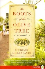 Roots of the Olive Tree, Paperback by Santo, Courtney Miller, Brand New, Free...