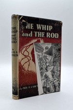 The whip and the rod : an account of corporal punishment among all nations and f