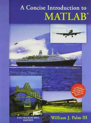 A Concise Introduction to Matlab by William Palm III 1st ED-9781259061127