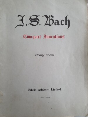 J S BACH - ZWEITEILIGE ERFINDUNGEN für KLAVIER - HENRY GEEHL (Hrsg.) - EDWIN ASHDOWN -AC