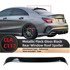 FOR 13-19 MERCEDES CLA C117 CLA250 CLA45 AMG STYLE REAR WINDOW ROOF SPOILER WING