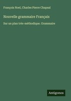 FrançOis Noel (U. A.) | Nouvelle Grammaire FrançAis | Buch | FranzöSisch (2025)