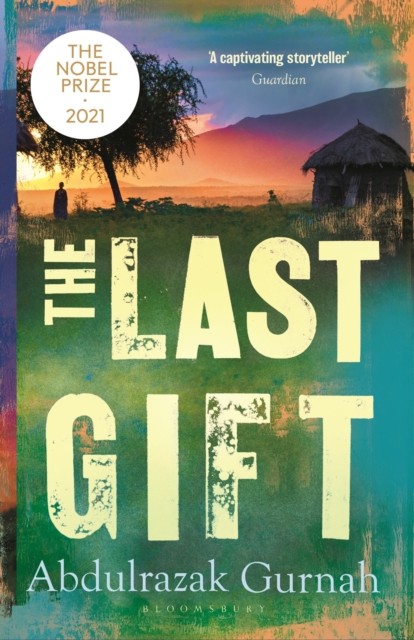 The Last Gift by Abdulrazak Gurnah (Paperback Book)