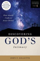 John F Gillette | Discovering God's Intimacy | Taschenbuch | Englisch (2024)