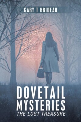Brideau - Dovetail Mysteries  The Lost Treasure - New paperback or sof - X555z