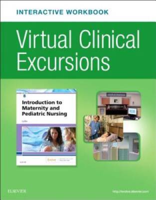 Virtual Clinical Excursions Online and Print Workbook for Introduction to - GOOD