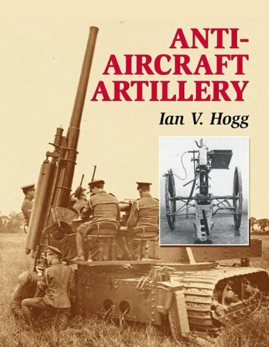 Anti-aircraft Artillery, Hogg, Ian V., Very Good Book