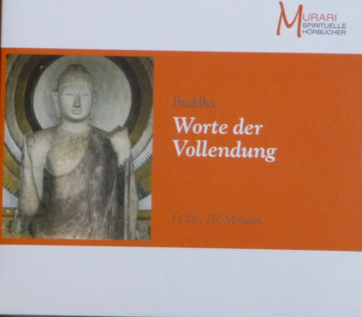 BUDDHA Worte der Vollendung, 3 CDs, MURARI Spirituelle Hörbücher