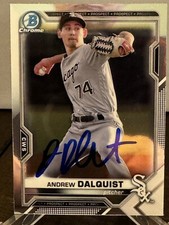 2021 BOWMAN CHROME PROSPECTS ANDREW DALQUIST AUTOGRAPHED IP CARD