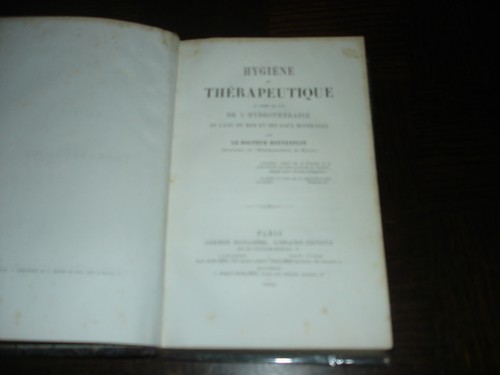 HYGIENE ET THERAPEUTIQUE - Dr Bottentuit 1866 - Hydrothérapie Thermalisme - Picture 2 of 6