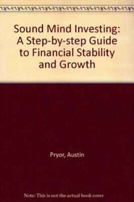 Sound Mind Investing: A Step-By-Step Guide to Financial Stabil - VERY GOOD