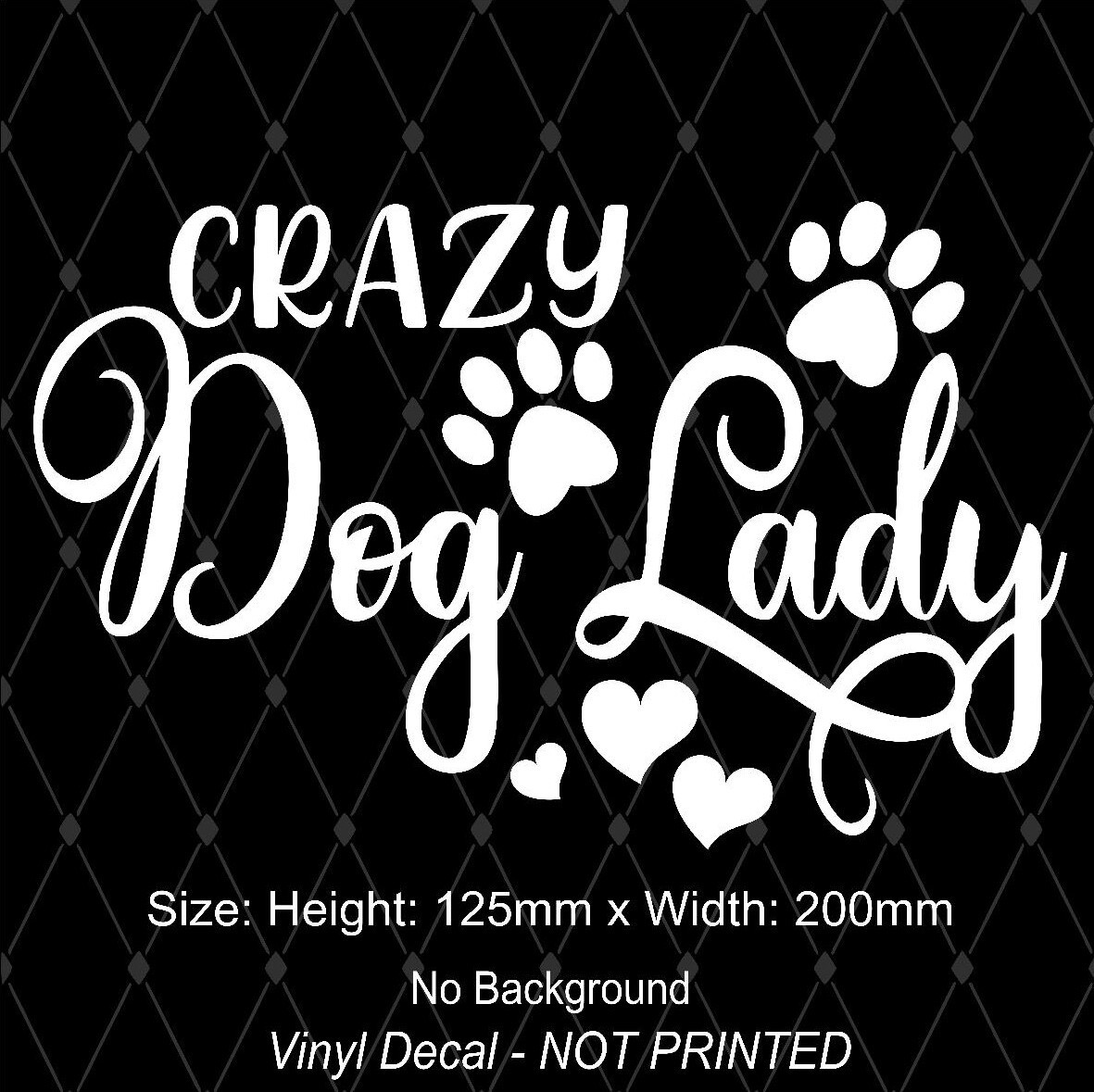 Crazy Dog Lady Gloss Vinyl Sticker Decal White Car Ute Window