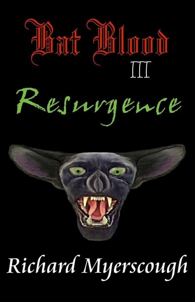 Bat Blood III - Resurgence Richard I Myerscough Taschenbuch Englisch 2022-image