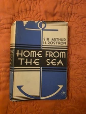 Dust jacket for Home From The Sea by Arthur Rostron.  ( Titanic related)