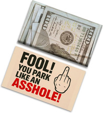 Bad Parking Prank Cards    You Park like an A Shole    Realistic 100 Bill Gag