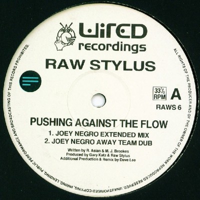 Raw Stylus - Pushing Against The Flow (Vinyl 12'' - 1996 - UK - Original)