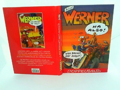 Werner - Wer bremst hat Angst, - Na Also - / Doppelband Brösel: