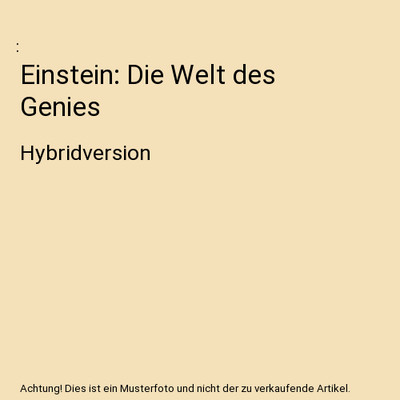 Einstein: Die Welt des Genies: Hybridversion: Hybridversion