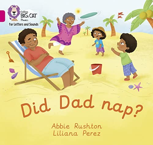 Did Dad nap?: Band 01A/Pink A (Collins Big Cat Phonics for... - Rushton, Abbie