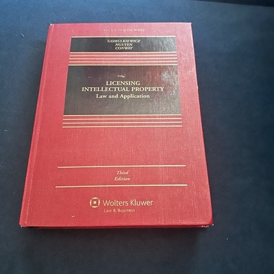 Aspen Casebook Ser.: Licensing Intellectual Property : Law and Applications...