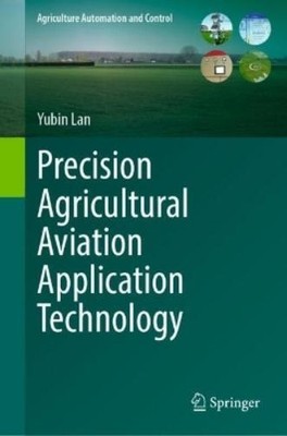 Yubin Lan Precision Agricultural Aviation Application Techno (Gebundene Ausgabe)