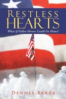 Dennis Baker | Restless Hearts | Taschenbuch | Englisch (2013) | Abbott Press