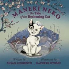Maneki Neko: The Tale of the Beckoning Cat, Lendroth, Susan, Excellent Book