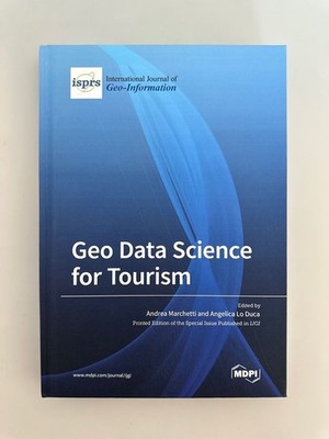 Geo Data Science for Tourism. Marchetti, Andrea and Duca Angelica Lo: