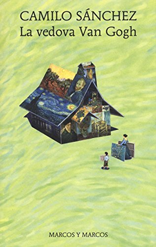 9788871687612 La vedova Van Gogh - Camilo Sánchez,F. Conte