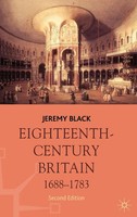 Eighteenth-Century Britain, 1688-1783 | Jeremy Black | Buch | Englisch | 2008