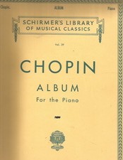 Chopin: Album for the Piano Vol. 39 Schirmer's Library 