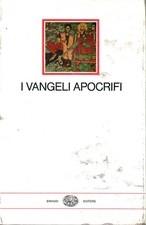 I vangeli Apocrifi  - Marcello Craveri (Giulio Einaudi Editore) [1976]