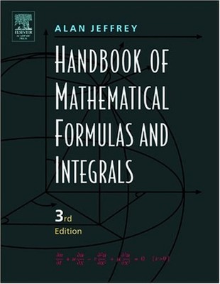 Handbook of Mathematical Formulas and Integrals Paperback Alan Je