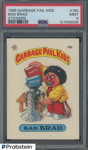 1985 Topps Garbage Pail Kids GPK Stickers #18b Bad Brad PSA 9 MINT