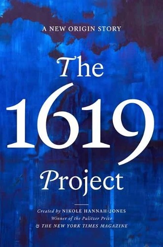 New York Times Magazine Nikole Hannah-Jones The 1619 Project (Copertina rigida)