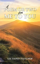 A Poem Or Two From Me To You