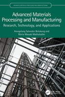 Advanced Materials Processing And Manufacturing | Bolokang (U. A.) | Taschenbuch
