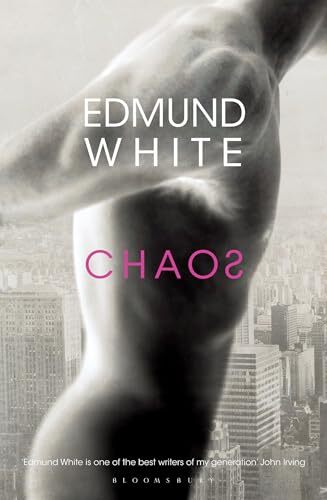 Chaos,Edmund White
