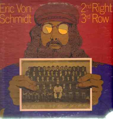 Eric Von Schmidt 2nd Right 3rd Row STILL SEALED Poppy Vinyl LP